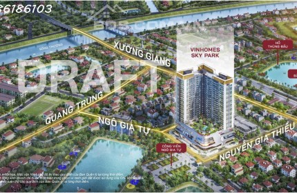 SIÊU PHẨM CĂN HỘ 1PN - DỰ ÁN VINHOMES SKY PARK - TỔ HỢP TOÀ THÁP CĂN HỘ & TTTM HIỆN ĐẠI BẬC NHẤT BẮC GIANG